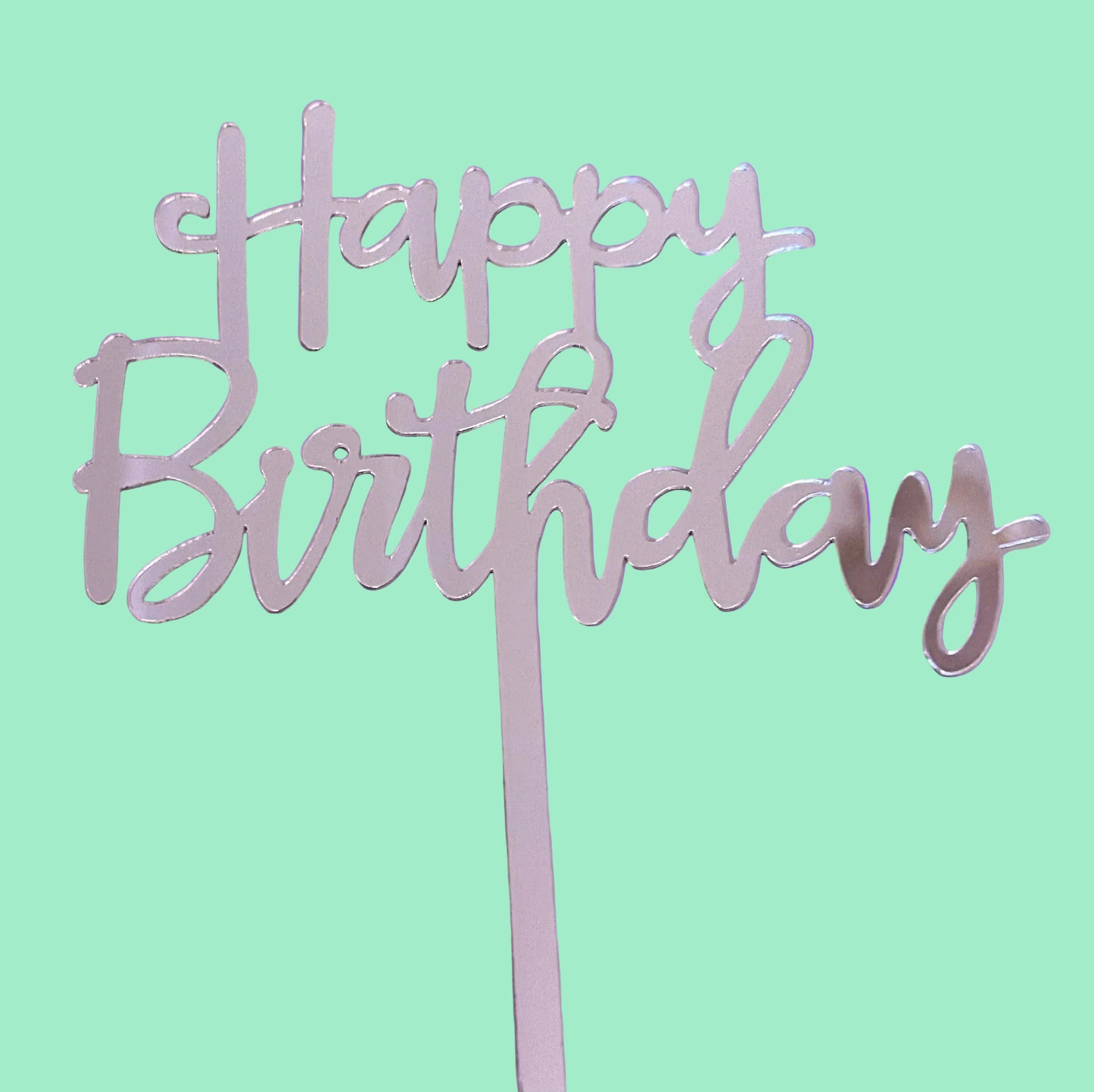 Acrylic Happy Birthday- Silver