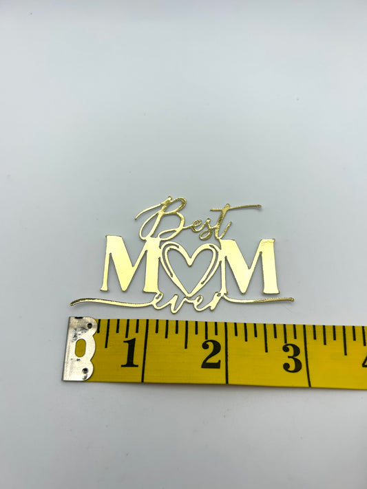 Best Mom ever- Metallic Gold