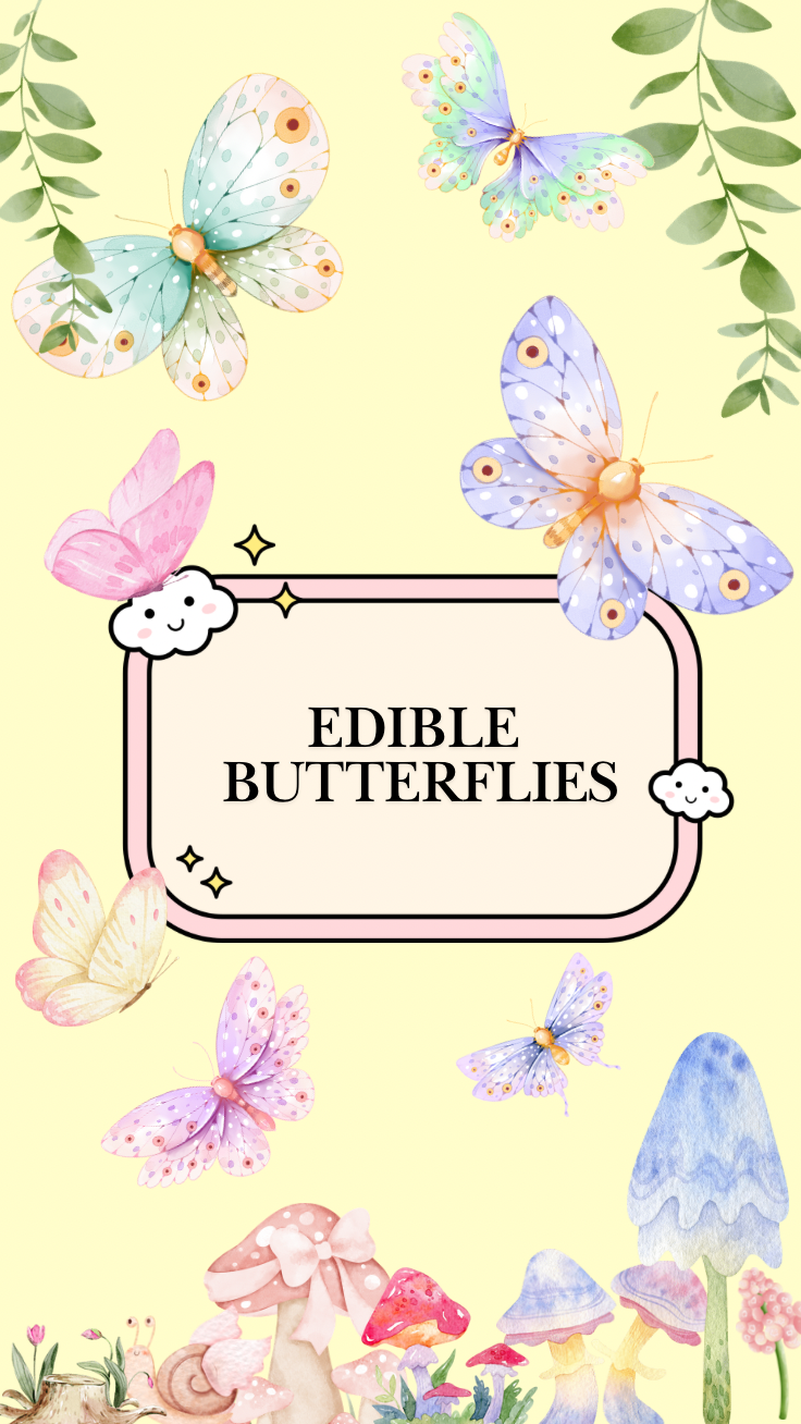 Edible butterflies