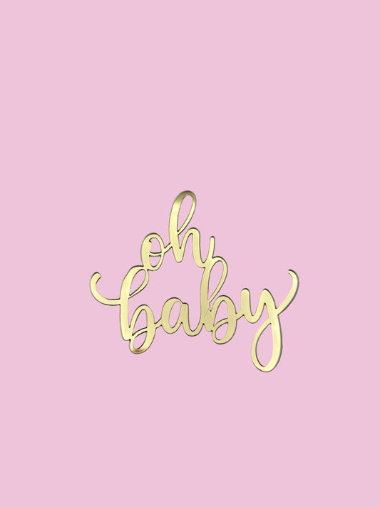 Mini Oh baby