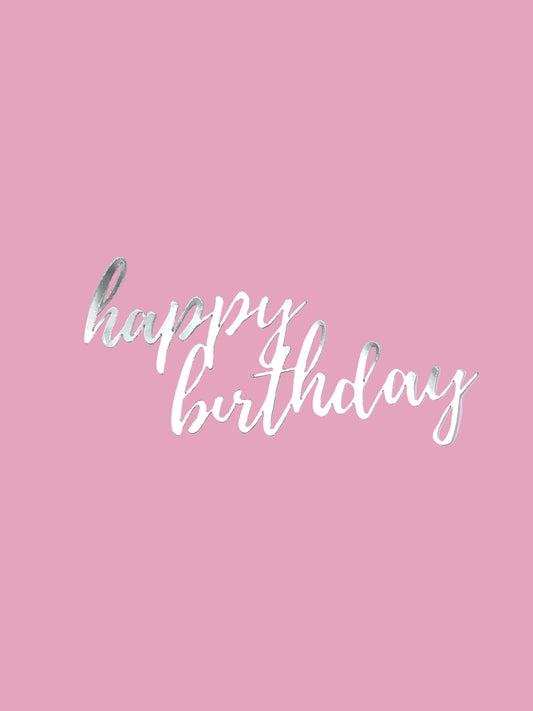 Mirror Metallic Happy Birthday- Silver (acrylic stick included)