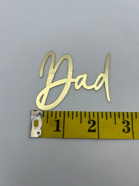 Dad Topper- Acrylic