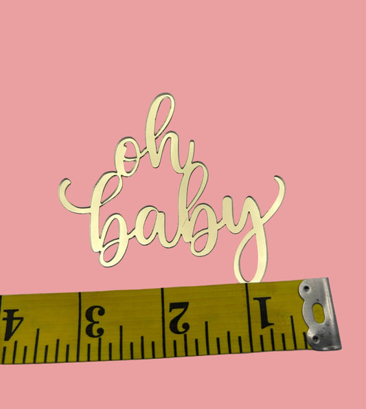 Mini Oh baby