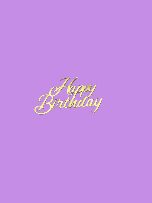 Mini Happy Birthday- Mirror Metallic