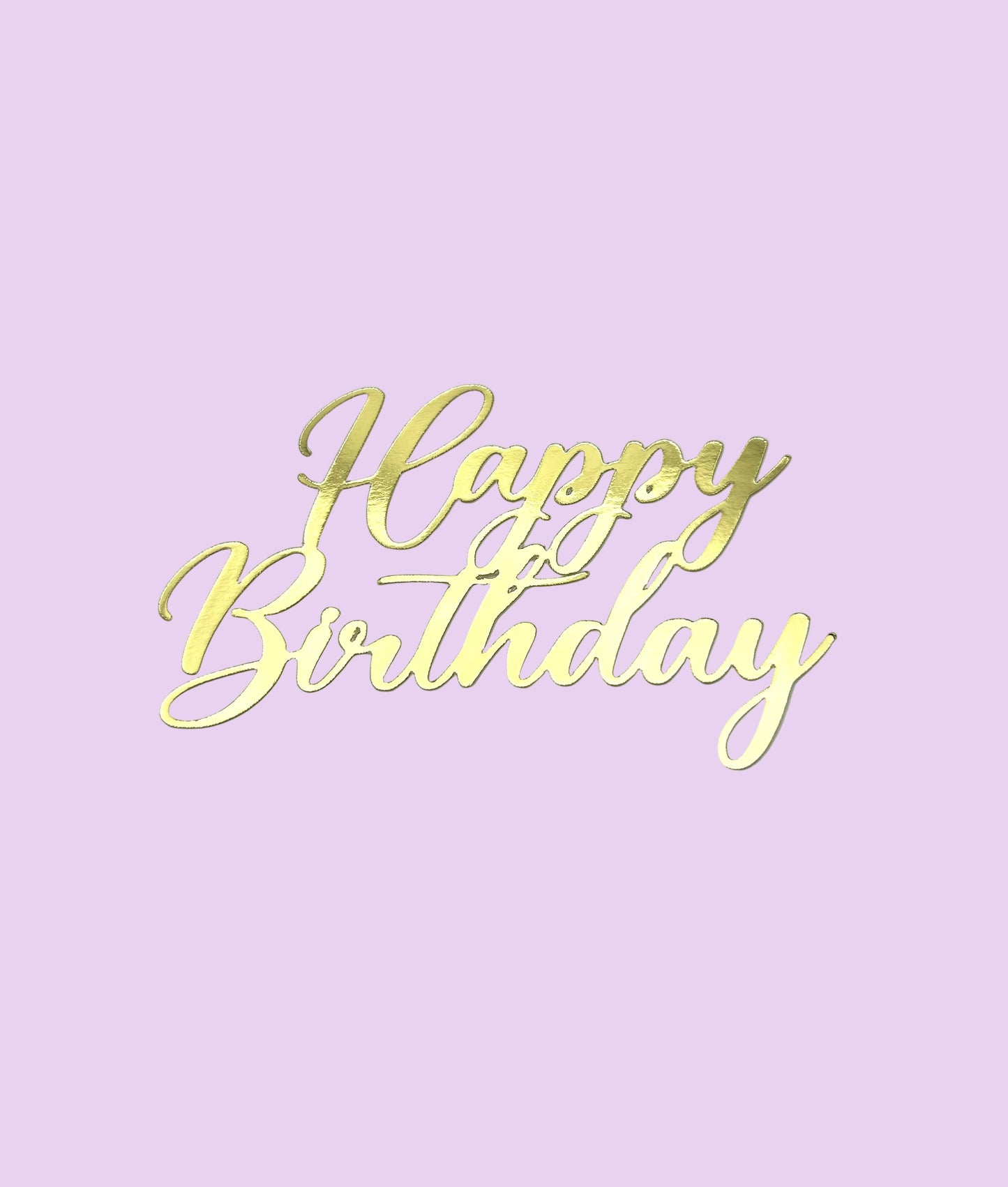 Mirror Metallic Happy Birthday